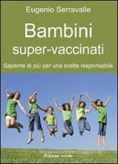 Bambini super-vaccinati Bambini super-vaccinati