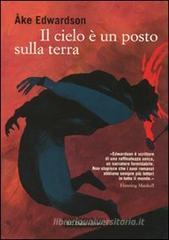 Il cielo � un posto sulla terra. eBook