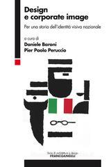 Design e corporate image. Per una storia dell'identità visiva nazionale Design e corporate image. Per una storia dell'identità visiva nazionale