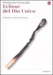Eclisse del Dio unico. eBook