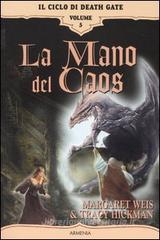 La mano del caos. Il ciclo di Death Gate vol.5