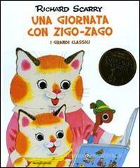 Una giornata con Zigo-Zago. I grandi classici Una giornata con Zigo-Zago. I grandi classici