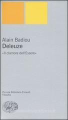 Deleuze. ĢIl clamore dell'Essereģ Deleuze. ĢIl clamore dell'Essereģ