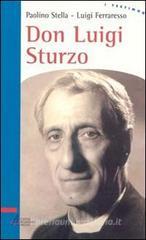 Don Luigi Sturzo Don Luigi Sturzo