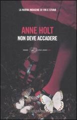 Non deve accadere Non deve accadere