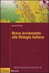 Breve avviamento alla filologia italiana Breve avviamento alla filologia italiana