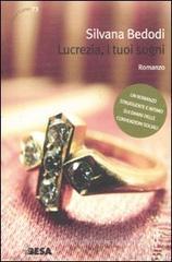 Lucrezia, i tuoi sogni Lucrezia, i tuoi sogni