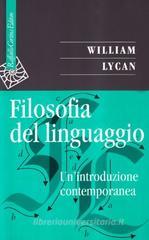 Filosofia del linguaggio. Un'introduzione contemporanea Filosofia del linguaggio. Un'introduzione contemporanea