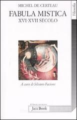 Fabula mistica. XVI-XVII secolo Fabula mistica. XVI-XVII secolo