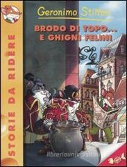 Brodo di topo... e ghigni felini Brodo di topo... e ghigni felini