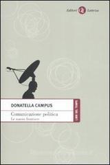 Comunicazione politica. Le nuove frontiere Comunicazione politica. Le nuove frontiere