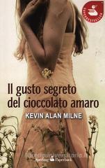 Il gusto segreto del cioccolato amaro Il gusto segreto del cioccolato amaro