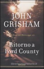 Ritorno a Ford County. Storie del Mississippi Ritorno a Ford County. Storie del Mississippi