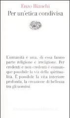Per un'etica condivisa Per un'etica condivisa
