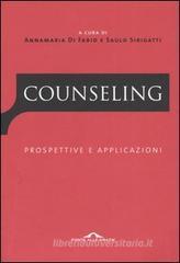Counseling. Prospettive e applicazioni Counseling. Prospettive e applicazioni