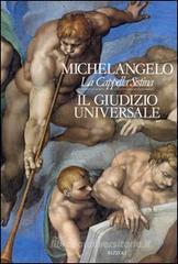 La Cappella Sistina. Il Giudizio universale La Cappella Sistina. Il Giudizio universale