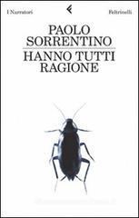 Hanno tutti ragione Hanno tutti ragione