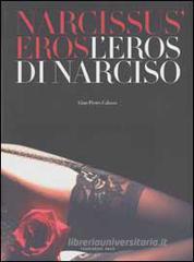 Narcissus' Eros-L'eros di Narciso. Ediz. bilingue