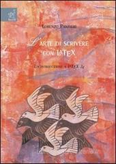 L' arte di scrivere con LaTeX. Un'introduzione a LaTeX L' arte di scrivere con LaTeX. Un'introduzione a LaTeX