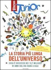 Focus Junior. La storia pi� lunga dell'universo