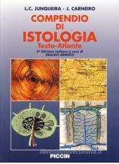 Compendio di istologia. Testo-atlante. Ediz. italiana e inglese Compendio di istologia. Testo-atlante. Ediz. italiana e inglese