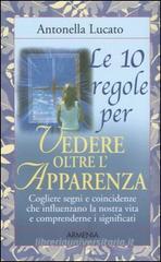 Le dieci regole per vedere oltre l'apparenza Le dieci regole per vedere oltre l'apparenza