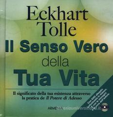 Il senso vero della tua vita. Con DVD Il senso vero della tua vita. Con DVD