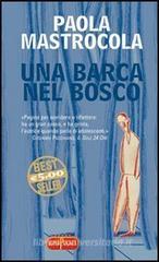 Una barca nel bosco Una barca nel bosco