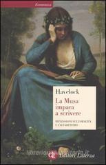 La musa impara a scrivere. Riflessioni sull'oralit� e l'alfabetismo dall'antichit� al giorno d'oggi