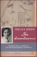 Non dimenticarmi. Diario dal lager di un'adolescenza perduta Non dimenticarmi. Diario dal lager di un'adolescenza perduta