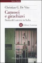Camosci e girachiavi. Storia del carcere in Italia 1943-2007