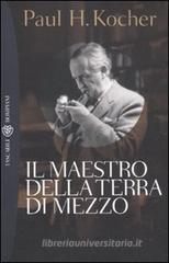 Il maestro della Terra di Mezzo Il maestro della Terra di Mezzo