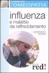 Influenza e malattie da raffreddamento Influenza e malattie da raffreddamento