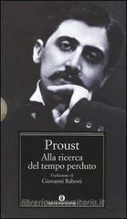 Michel Proust - Alla ricerca del tempo perduto