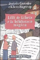 Lilli de Libris e la biblioteca magica Lilli de Libris e la biblioteca magica