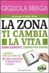 La Zona ti cambia la vita. eBook