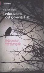 L' educazione del giovane Tjaz L' educazione del giovane Tjaz