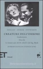 Creature dell'orrore. Frankestein-Dracula-Lo strano caso del Dr Jekyll e del Sig. Hyde Creature dell'orrore. Frankestein-Dracula-Lo strano caso del Dr Jekyll e del Sig. Hyde