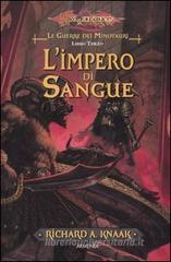 L' impero di sangue. Le guerre dei minotauri. DragonLance vol.3