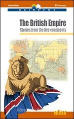The british empire. Con espansione online. Con CD Audio