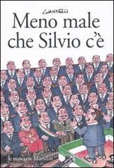 Meno male che Silvio c'è Meno male che Silvio c'è