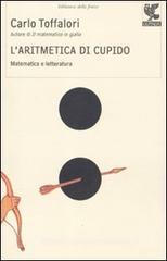 L' aritmetica di Cupido. Matematica e letteratura L' aritmetica di Cupido. Matematica e letteratura