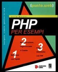 PHP per esempi. Con CD-ROM