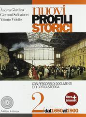 Nuovi profili storici. Con espansione online. Per il triennio delle Scuole superiori vol.2 Nuovi profili storici. Con espansione online. Per il triennio delle Scuole superiori vol.2