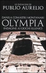 Olympia. Indagine ai giochi ellenici Olympia. Indagine ai giochi ellenici