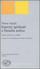 Esercizi spirituali e filosofia antica Esercizi spirituali e filosofia antica