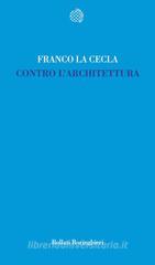 Contro l'architettura Contro l'architettura