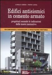 Edifici antisismici in cemento armato. Con CD-ROM