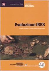 Evoluzione Ires. Riflessi contabili e tributari della riforma fiscale