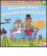 Siamo una grande famiglia! Siamo una grande famiglia!